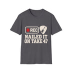 Nailed It On Take 47 T-Shirt — Recording Session Guitar Tee