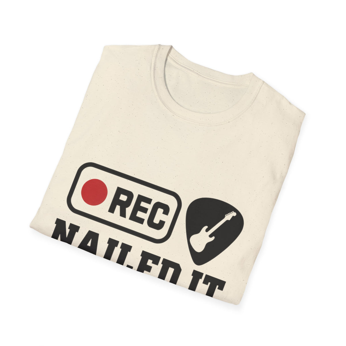 Nailed It On Take 47 T-Shirt — Recording Session Guitar Tee