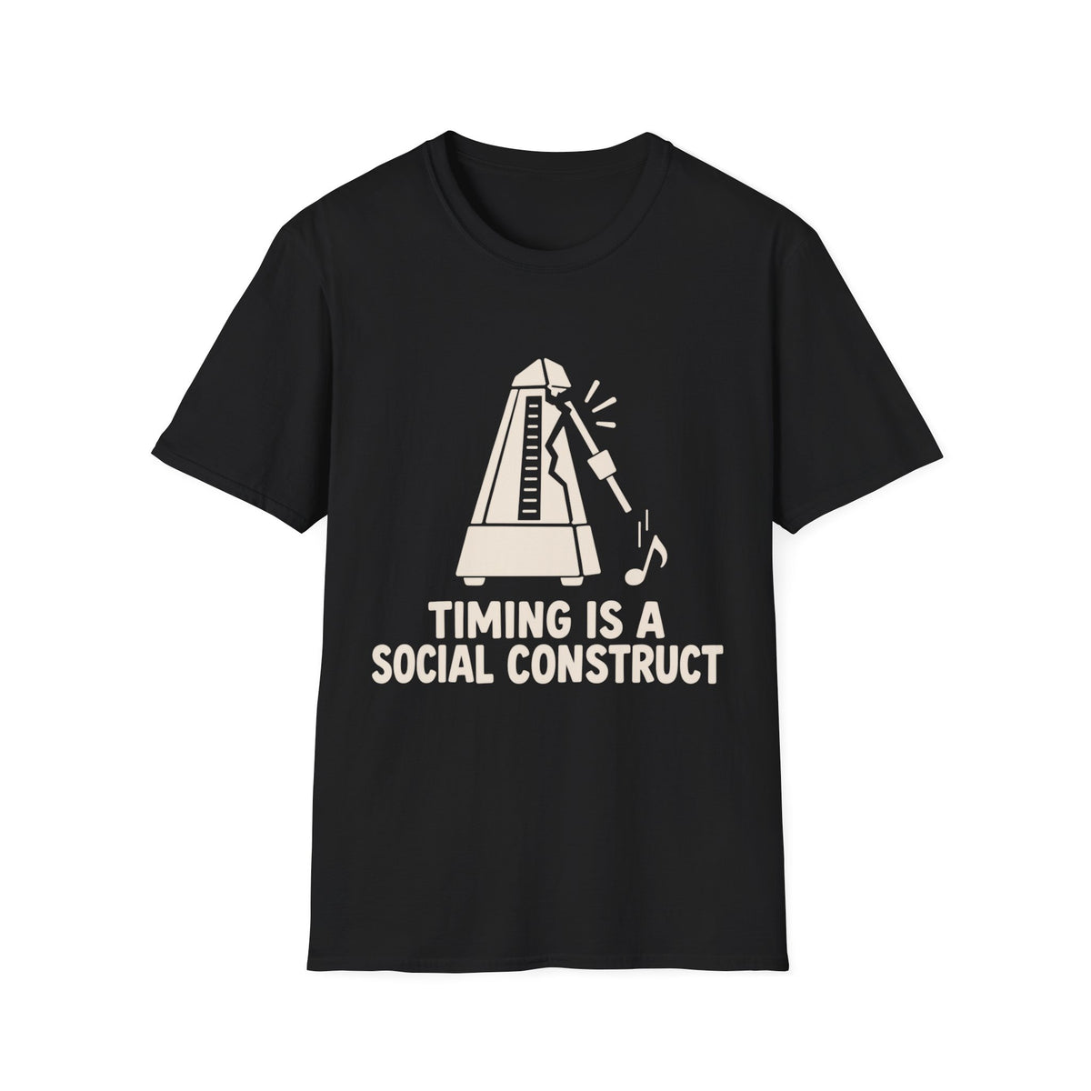 Timing Is A Social Construct T-Shirt — Cracked Metronome Tee