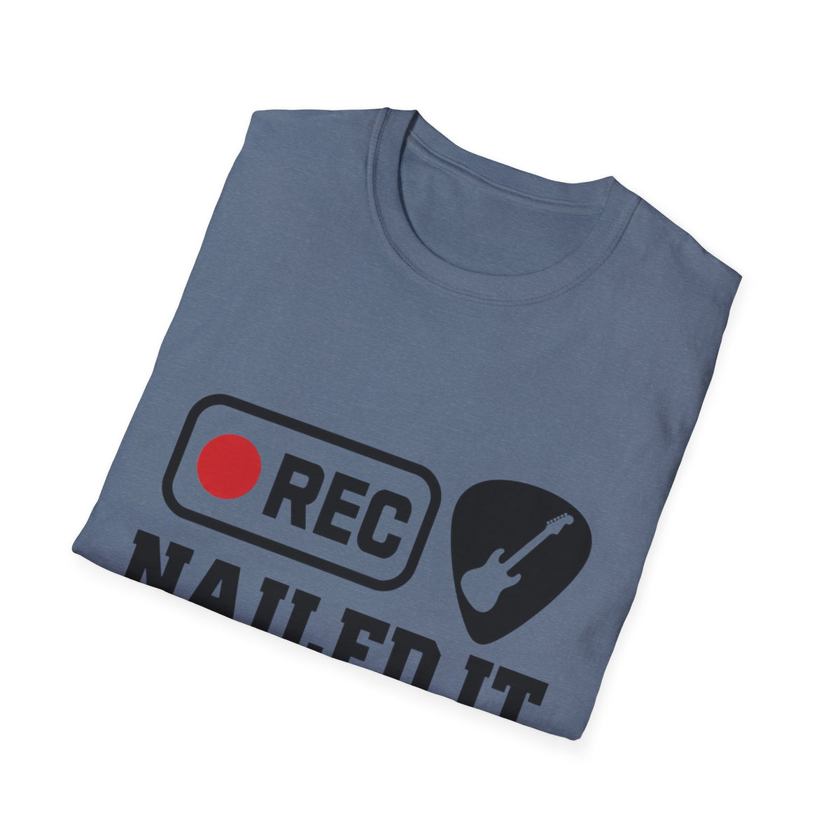Nailed It On Take 47 T-Shirt — Recording Session Guitar Tee