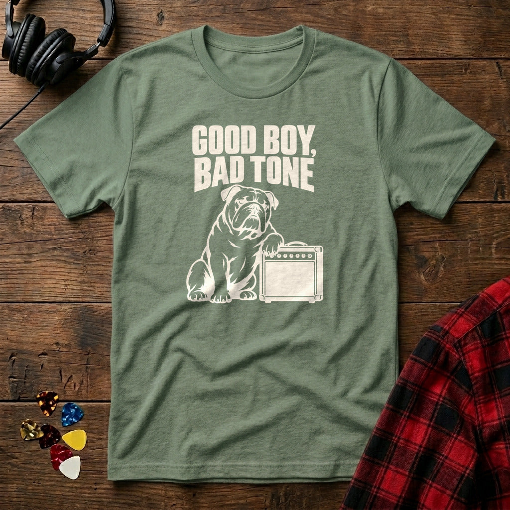 Good Boy, Bad Tone T-Shirt - Military Green