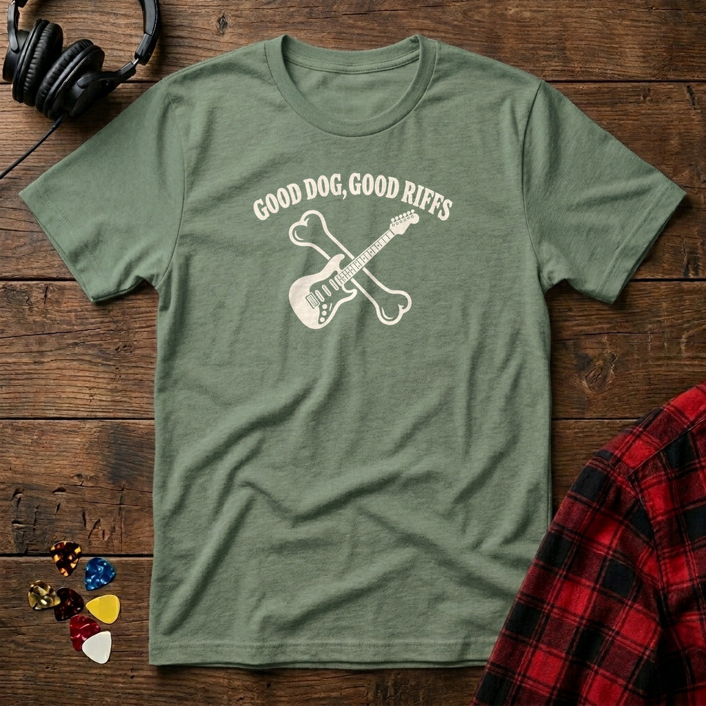 Good Dog, Good Riffs T-Shirt - Military Green